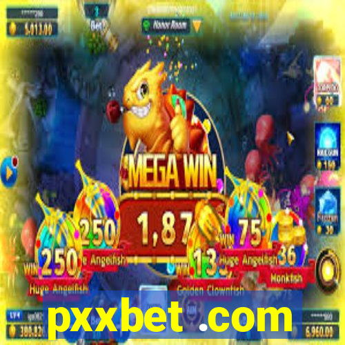 pxxbet .com